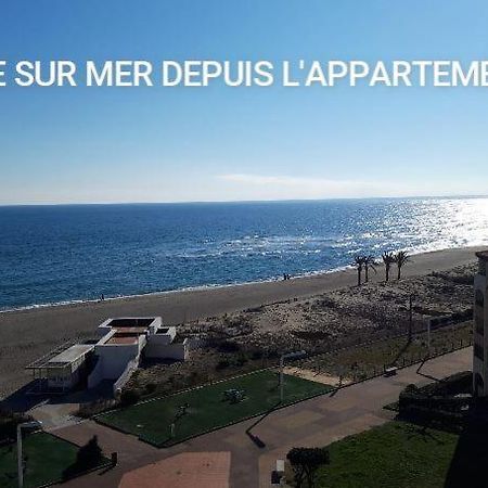 Appartement De Vacances - Splendide Vue Sur Mer, Parking Prive Le Barcares Bagian luar foto